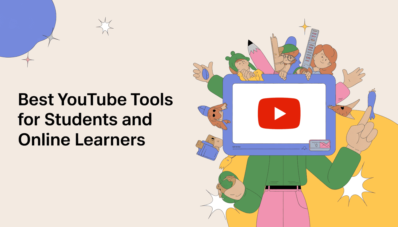 Best YouTube Tools for Students: Study Faster & Smarter (2026)